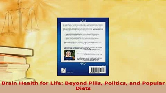 PDF Brain Health for Life Beyond Pills Politics and Popular Diets EBook