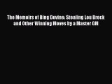 Download The Memoirs of Bing Devine: Stealing Lou Brock and Other Winning Moves by a Master