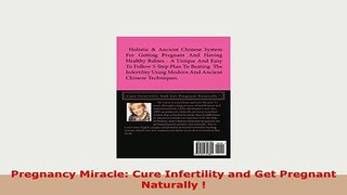 Download  Pregnancy Miracle Cure Infertility and Get Pregnant Naturally  Download Online