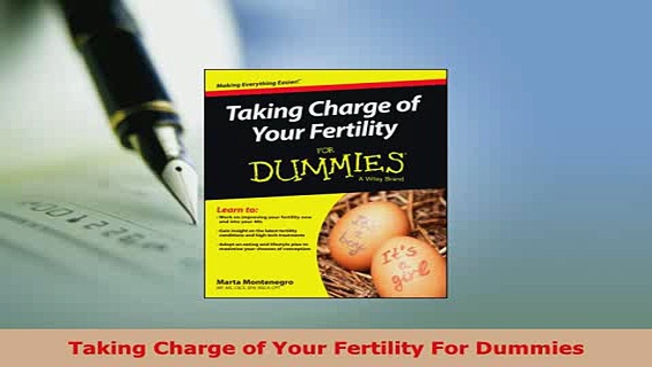 PDF  Taking Charge of Your Fertility For Dummies Free Books