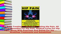 PDF  Hip Pain Treating Hip Pain Preventing Hip Pain All Natural Remedies For Hip Pain Medical Free Books
