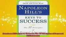 Free PDF Downlaod  Napoleon Hills Keys to Success The 17 Principles of Personal Achievement READ ONLINE