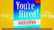 FREE PDF  Youre Hired A Nurses Guide to Success in Todays Job Market  BOOK ONLINE