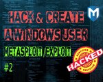 Metasploit/Exploit #2 How to penetrate  and remotely create a Windows new User using Metasploit