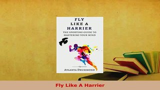 Download  Fly Like A Harrier Download Online