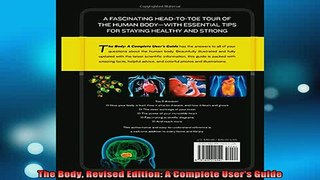 READ book  The Body Revised Edition A Complete Users Guide Full Free