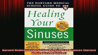DOWNLOAD FREE Ebooks  Harvard Medical School Guide to Healing Your Sinuses Harvard Medical School Guides Full Free