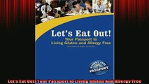 READ book  Lets Eat Out Your Passport to Living Gluten And Allergy Free Full Free