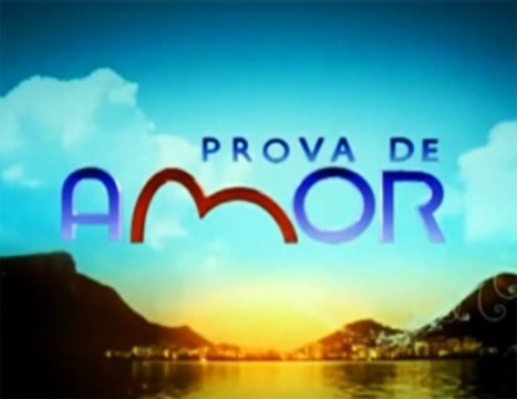 Доказательство любви / Prova de amor