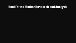 Read Real Estate Market Research and Analysis Ebook Free