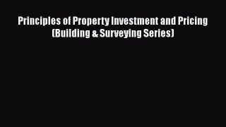 Read Principles of Property Investment and Pricing (Building & Surveying Series) Ebook Free
