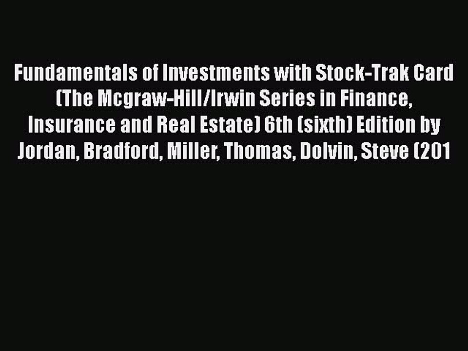 Read Fundamentals of Investments with Stock-Trak Card (The Mcgraw-Hill/Irwin Series in Finance