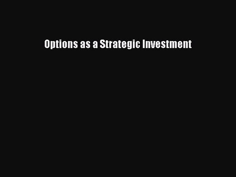 Read Options as a Strategic Investment Ebook Free