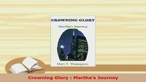 Read  Crowning Glory  Marthas Journey Ebook Free