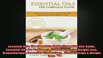 READ book  Essential Oils The Complete Guide Essential Oils Guide Essential Oils For Beginners Online Free