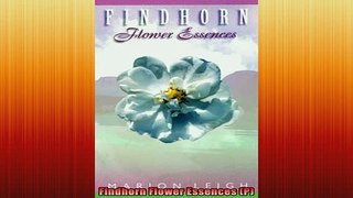 FREE EBOOK ONLINE  Findhorn Flower Essences P Online Free