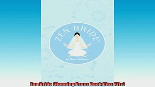 READ book  Zen Bride Running Press Book Plus Kits Free Online