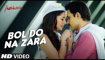 Bol Do Na Zara - Azhar
