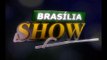 PROGRAMA BRASÍLIA SHOW Nº 10 -  NO AR EM 07.08.11 -  TV BRASILIA/REDETV, 14H30 - BLOCO 01