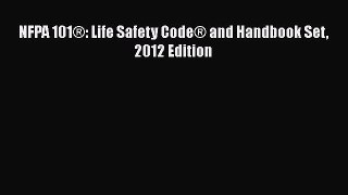 Read NFPA 101®: Life Safety Code® and Handbook Set 2012 Edition Ebook Free