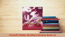 Read  Faceoff Heller Brothers Hockey Book 2 Ebook Free