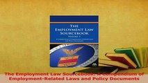 PDF  The Employment Law Sourcebook A Compendium of EmploymentRelated Laws and Policy  EBook