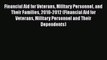 Read Financial Aid for Veterans Military Personnel and Their Families 2010-2012 (Financial
