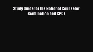 Download Study Guide for the National Counselor Examination and CPCE PDF Online