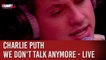 Charlie Puth - We Don't Talk Anymore - Live - C'Cauet sur NRJ