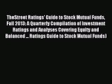 Read TheStreet Ratings' Guide to Stock Mutual Funds Fall 2013: A Quarterly Compilation of Investment