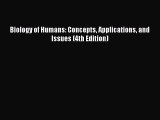 [PDF] Biology of Humans: Concepts Applications and Issues (4th Edition)  Full EBook