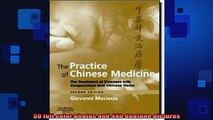 Downlaod Full PDF Free  The Practice of Chinese Medicine The Treatment of Diseases with Acupuncture and Chinese Online Free