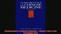 READ book  Fundamentals of Chinese Medicine  Zhong Yi Xue Ji Chu Paradigm title Free Online