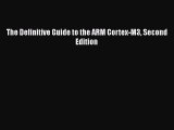 [PDF] The Definitive Guide to the ARM Cortex-M3 Second Edition [Download] Online