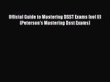 Read Official Guide to Mastering DSST Exams (vol II) (Peterson's Mastering Dsst Exams) Ebook