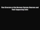 [PDF] Fine Structure of the Nervous System: Neurons and Their Supporting Cells Free Books