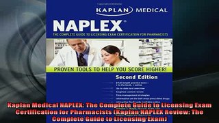 FREE DOWNLOAD  Kaplan Medical NAPLEX The Complete Guide to Licensing Exam Certification for Pharmacists  BOOK ONLINE