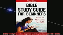 FREE DOWNLOAD  Bible Study Guide For Beginners How To Memorize The Bible READ ONLINE