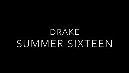 Drake - Summer Sixteen (Lyrics)