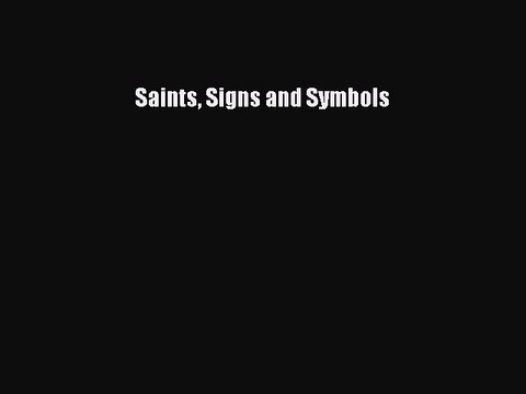 [Download] Saints Signs and Symbols PDF Free