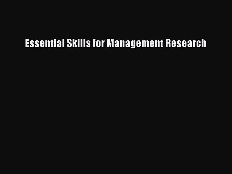 Download Essential Skills for Management Research PDF Online