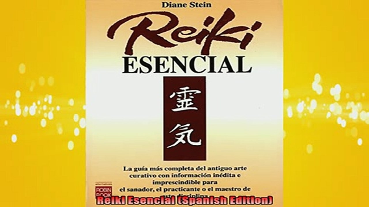 READ FREE Ebooks  Reiki Esencial Spanish Edition Full EBook