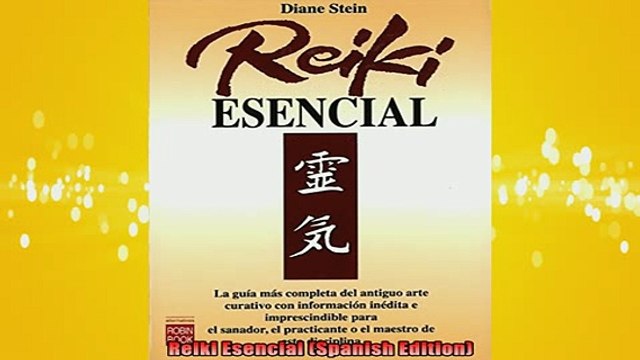 READ FREE Ebooks Reiki Esencial Spanish Edition Full EBook