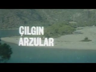 Çılgın Arzular