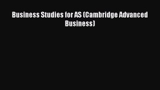 Read Business Studies for AS (Cambridge Advanced Business) Ebook Free
