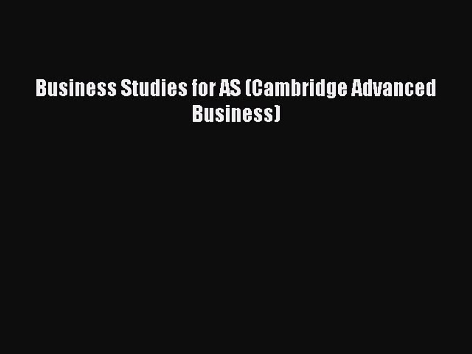 Read Business Studies for AS (Cambridge Advanced Business) Ebook Free