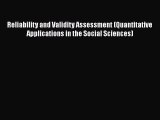 Read Reliability and Validity Assessment (Quantitative Applications in the Social Sciences)