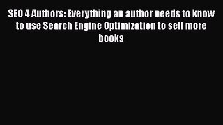 [PDF] SEO 4 Authors: Everything an author needs to know to use Search Engine Optimization to