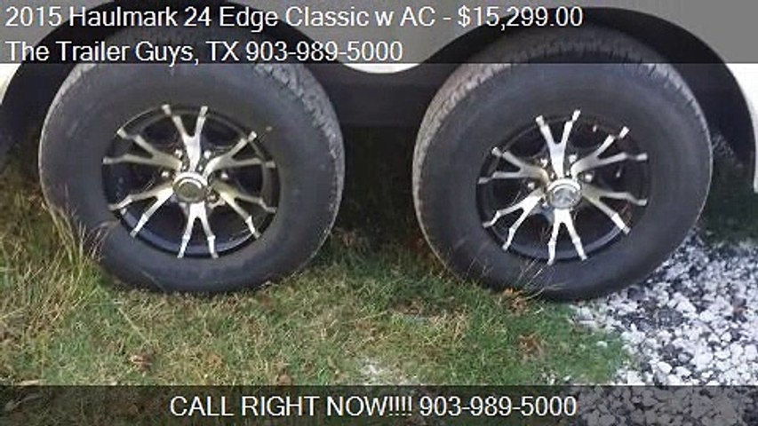 2015 Haulmark 24 Edge Classic w AC for sale in TRENTON, TX 7