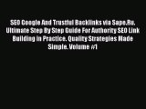 [PDF] SEO Google And Trustful Backlinks via Sape.Ru. Ultimate Step By Step Guide For Authority
